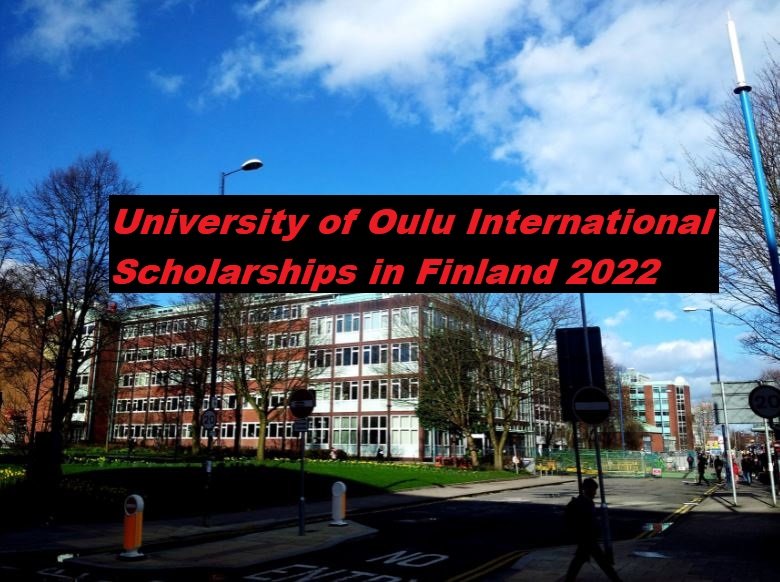University of Oulu International Scholarships in Finland 2022