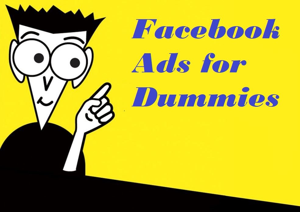 Facebook Ads for Dummies