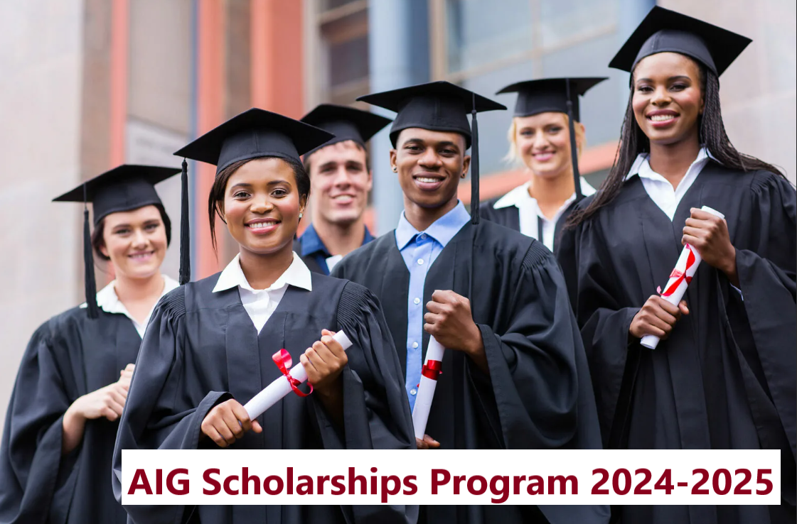 AIG Scholarships Program 2024-2025